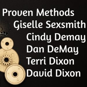 Proven Methods with Giselle Sexsmith, the DeMays and the Dixons